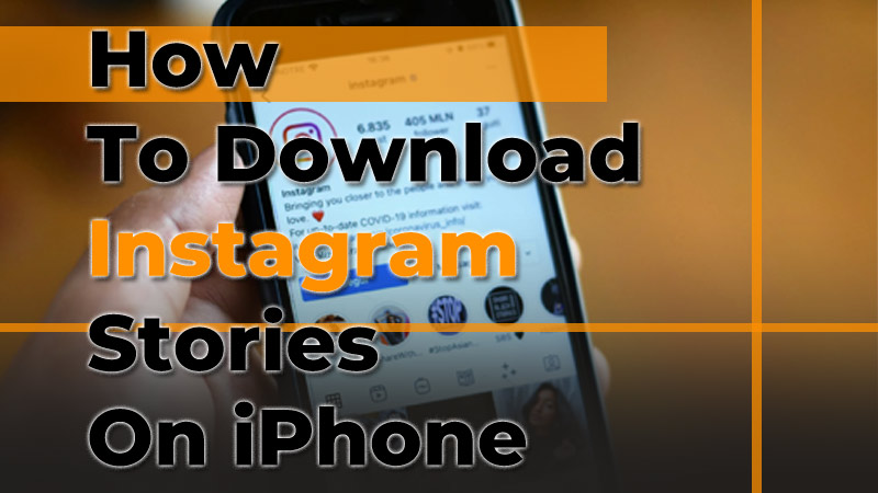 How to Download Instagram Stories on iPhone?