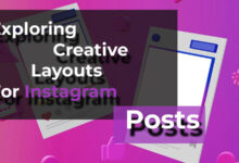 Exploring Creative Layouts For Instagram‎ Posts