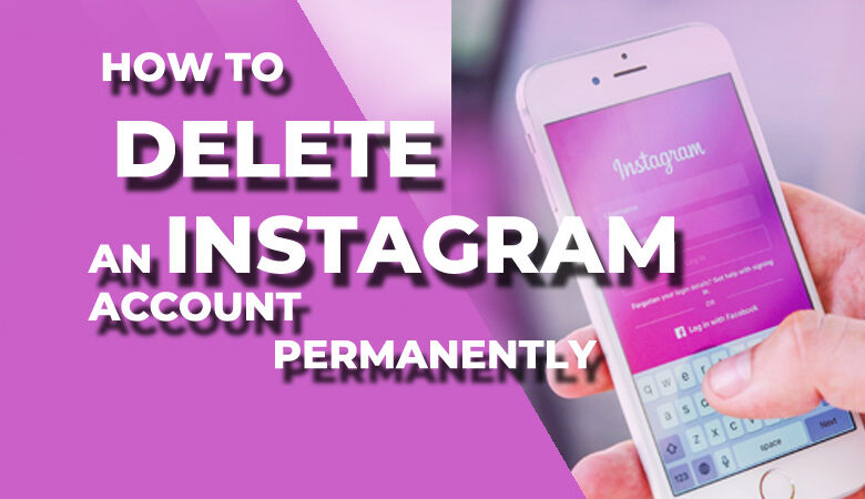 How to delete an Instagram account permanently?