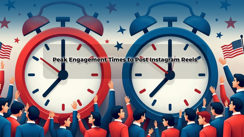 Peak Engagement Times to Post Instagram Reels