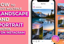 How to Post Multiple Landscape and Portrait Photos on Instagram