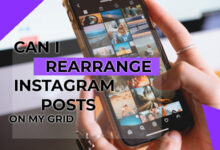 Can I Rearrange Instagram Posts on My Grid