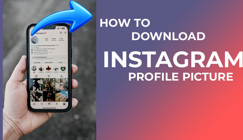 How to Download Instagram Profile Picture