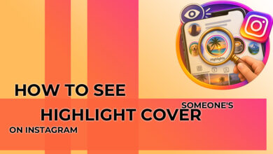 How to See Someone's Highlight cover on Instagram