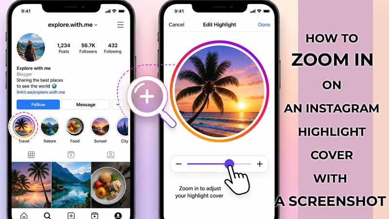 How to Zoom in on an Instagram Highlight Cover with a Screenshot