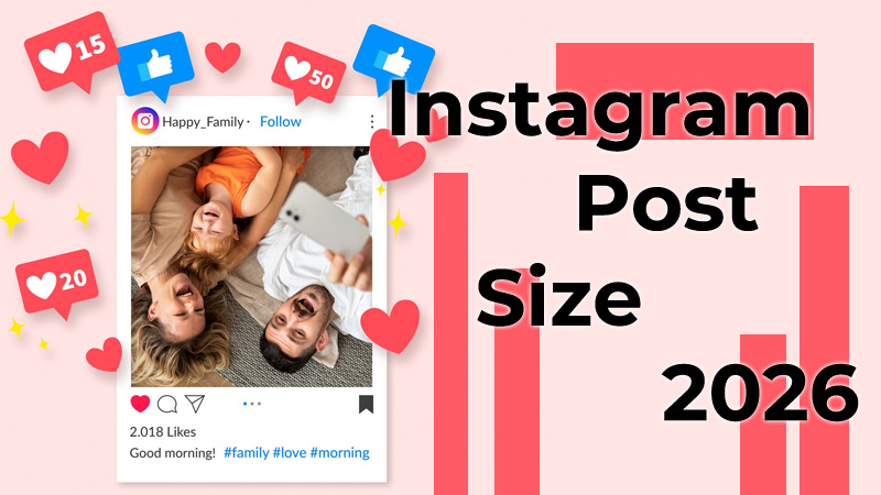 Instagram Post Size 2026