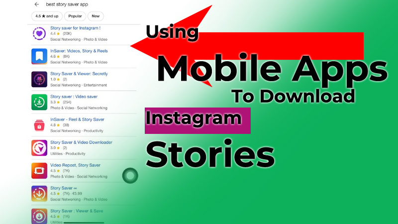 Using Mobile Apps to Download Instagram Stories