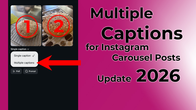 Multiple Captions for Instagram Carousel Posts: 2026 Update
