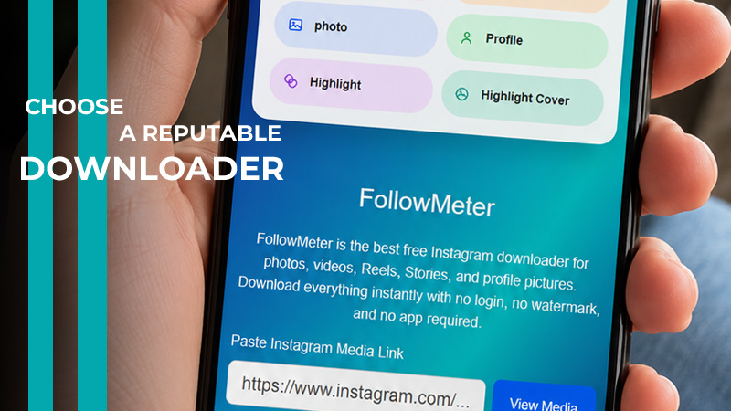 Choose a Reputable Downloader