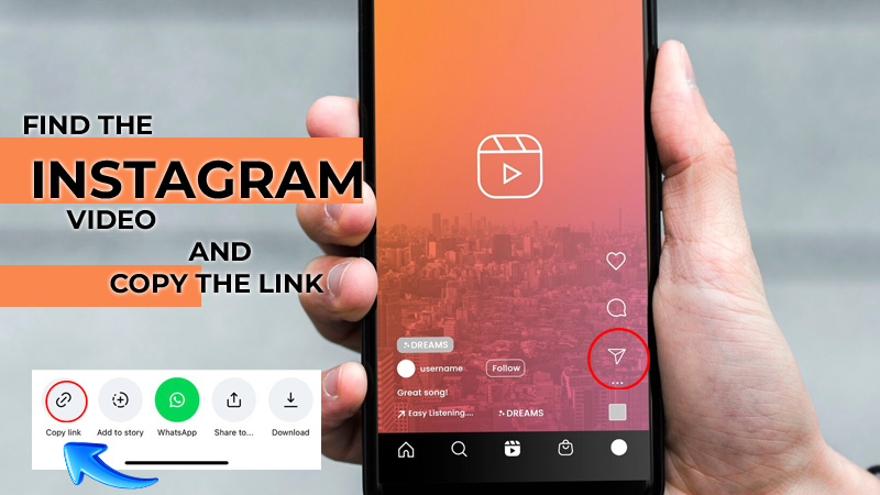 Find the Instagram Video and Copy the Video Link