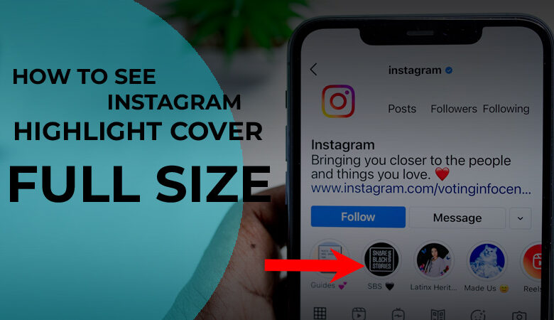 How to See Instagram Highlight Cover Full Size